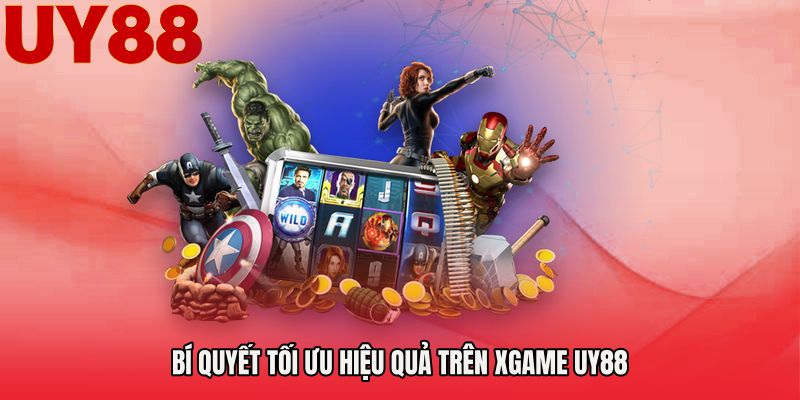 Bí quyết tối ưu hiệu quả trên Xgame UY88