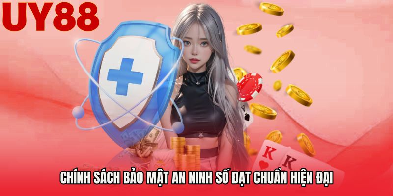 Chính sách bảo mật an ninh số đạt chuẩn hiện đại